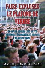 Faire exploser la plafond de verre: Un autre regard sur la vie politique, économique et sociale