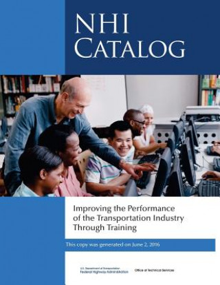 Improving the Performance of the Transportation Industry Through Training: NHI Catalog