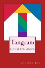 Tangram: Quasi per gioco