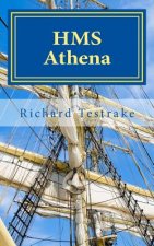 HMS Athena: A Charles Mullins novel, Sea Command 4