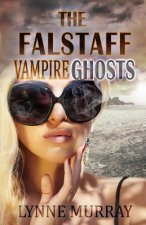 The Falstaff Vampire Ghosts