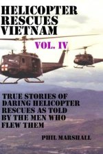 Helicopter Rescues Vietnam Vol. IV