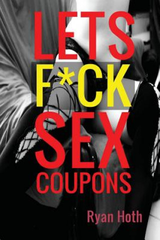 Lets F*ck Sex Coupons