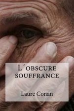 L'obscure souffrance