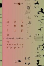 not-tulips: (visual haiku)
