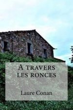 A travers les ronces