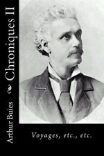 Chroniques II: Voyages, etc., etc.