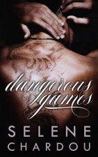 Dangerous Games