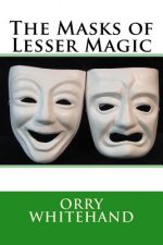 Masks of Lesser Magic