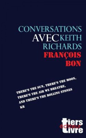 Conversations avec Keith Richards