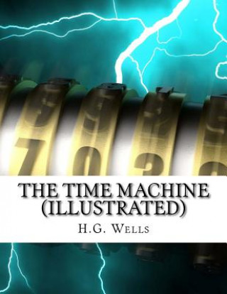 The Time Machine (Illustrated)
