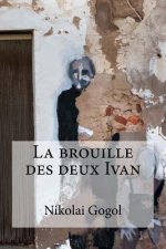 La brouille des deux Ivan