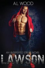 Lawson: An Undefeated Streak Novel