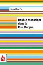Double assassinat dans la Rue Morgue: (low cost). Édition limité