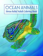 Ocean Animals: Stress Relief Adult Coloring Book