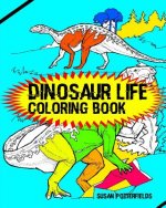 Dinosaur Life Coloring Book