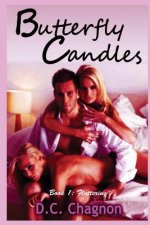 Butterfly Candles, Book One: Fluttering