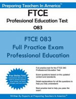 FTCE Professional Education Test 083: Florida Teacher Certification Examinations