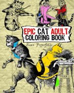 Epic Cat Adult Coloring Book