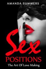 Sex Postions: The Art Of Love Making