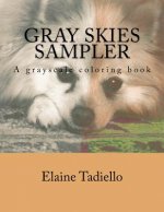 Gray Skies Sampler