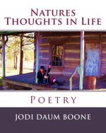 Natures Thoughts in Life: Poetry