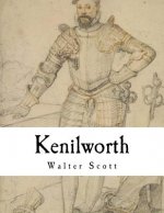 Kenilworth: A Romance