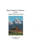 Bead Tapestry Patterns Loom Grand Teton Front Yard
