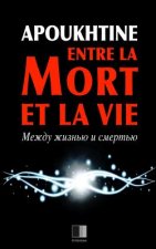 Entre la Mort et la Vie