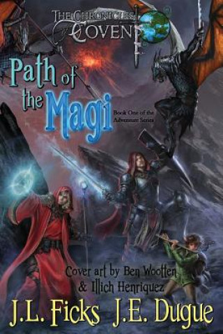 Path of the Magi: The Chronicles of Covent