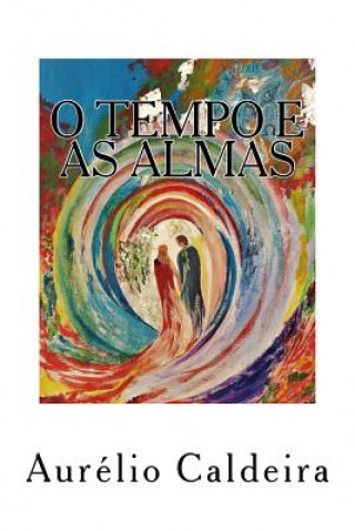 O tempo e as almas