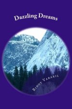 Dazzling Dreams: an anthology of eleven poems
