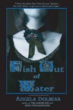 Fish Out of Water: Book 3 in The Garden Key Tales