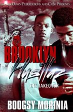 Brooklyn Hustlaz: The Takeover