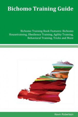 Bichomo Training Guide Bichomo Training Book Features: Bichomo Housetraining, Obedience Training, Agility Training, Behavioral Training, Tricks and Mo