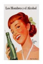 Los Hombres y el Alcohol