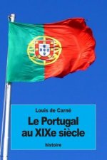 Le Portugal au XIXe si?cle