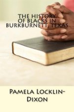 The History of Blacks in Burkburnett, Texas