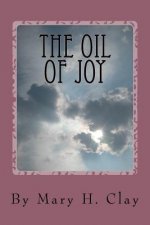 THE OIL of JOY: 