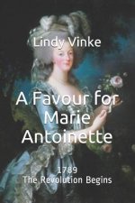 Favour for Marie-Antoinette