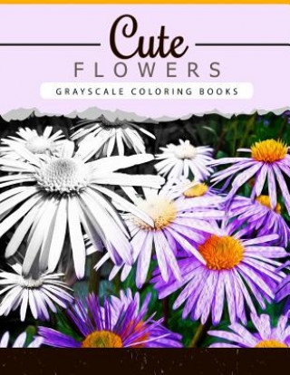 Cute Flowers: Grayscale coloring booksfor adults Anti-Stress Art Therapy for Busy People (Adult Coloring Books Series, grayscale fan