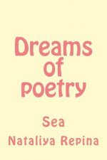 Dreams of Poetry: Sea