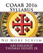 COAAB 2016 Syllabus: No More Schism