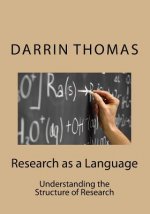 Research as a Language: Understanding the Structure of Research
