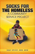 Socks for the Homeless: A Community Service Project