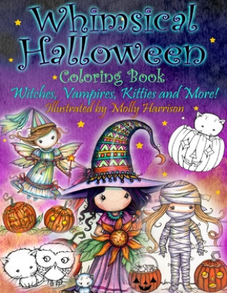 Whimsical Halloween Coloring Book: Witches, Vampires Kitties and More!