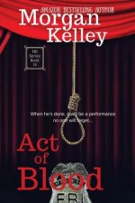 Act of Blood: An FBI Romance/Thriller Book 16