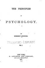 The Principles of Psychology - Vol. I