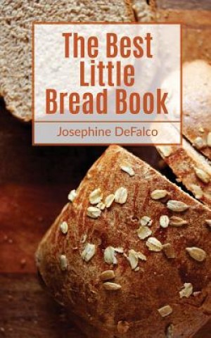 The Best Little Bread Book