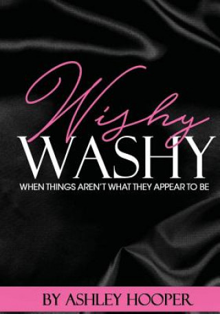 wishy washy